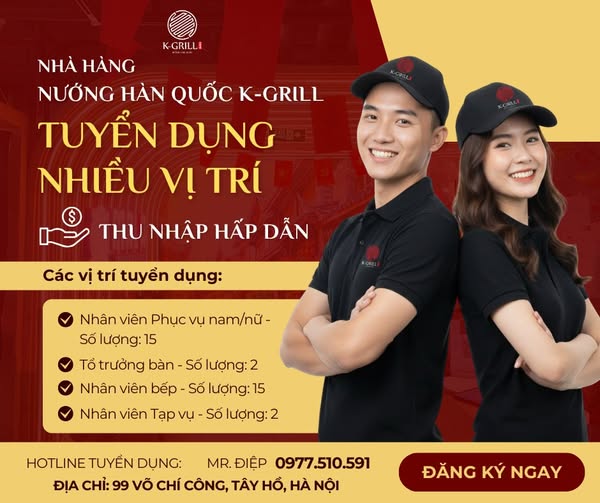 KGRILL – NƯỚNG HÀN QUỐC – TUYỂN DỤNG NHÂN SỰ SỐ LƯỢNG LỚN